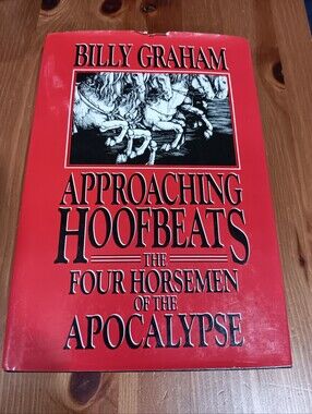 Billy Graham "Approaching Hoofbeats The Four Horsemen Of The Apocalypse" EUC